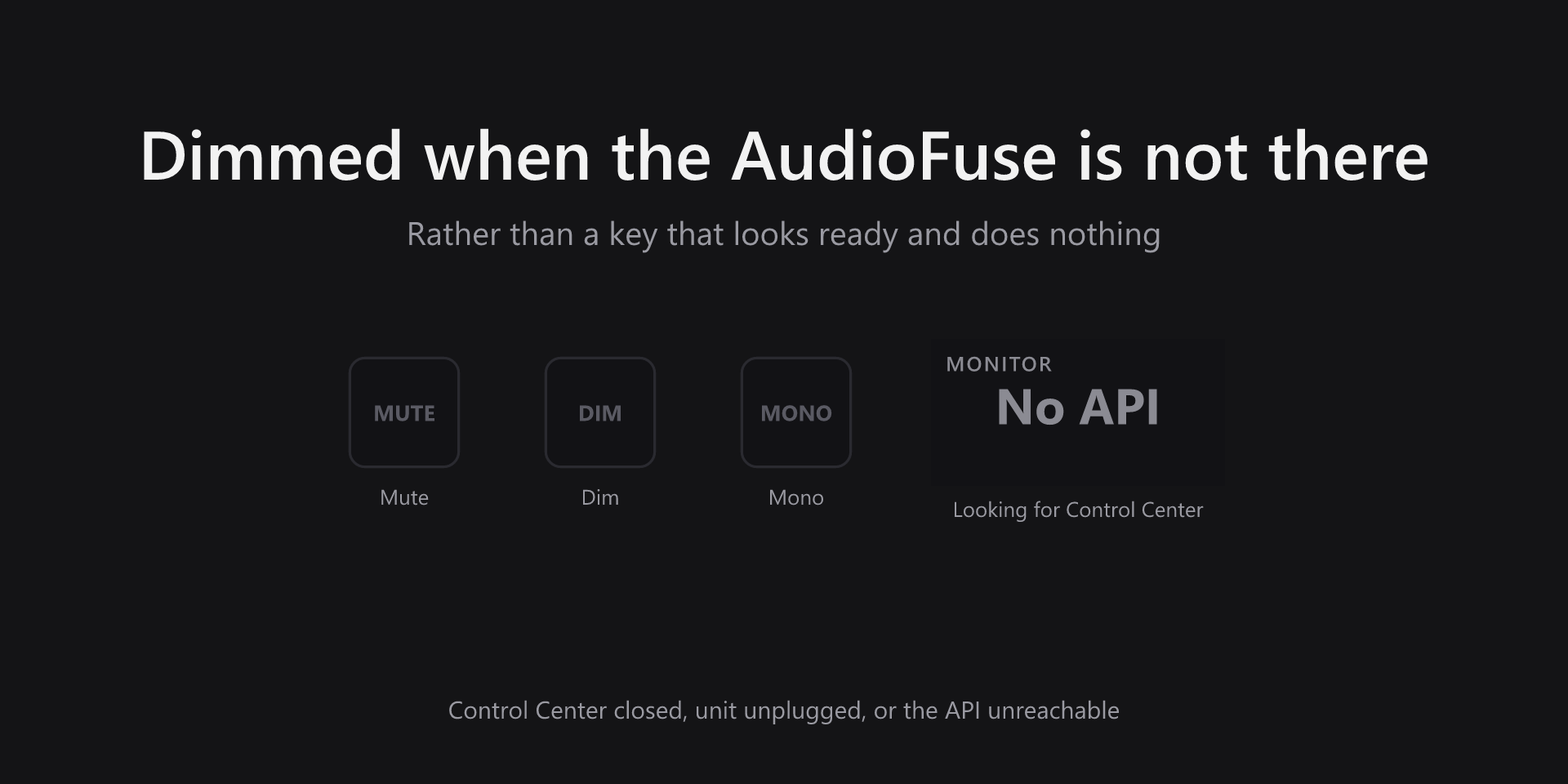 Keys and a dial dimmed because the AudioFuse is not reachable